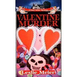 Valentine Murder (Lucy Stone Mystery) - Leslie Meier