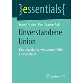 Schütz, M: Unverstandene Union