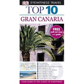 DK Eyewitness Top 10 Travel Guide: Gran Canaria (DK Eyewitness Travel Guide)