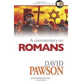 A Commentary on Romans - David Pawson