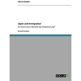 Japan und Immigration - Johann Gutjahr