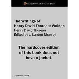 The Writings of Henry David Thoreau - Walden - Henry-David Thoreau