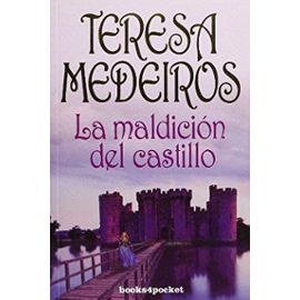La Maldicion del Castillo (Books4pocket Romantica) - Teresa Medeiros