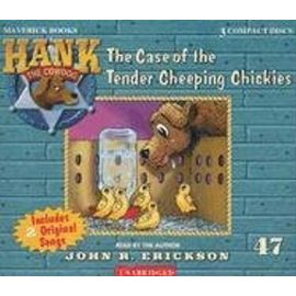 The Case of the Tender Cheeping Chickies (Hank the Cowdog) - John R. Erickson