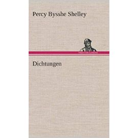 Dichtungen - Percy Bysshe Shelley