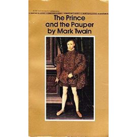 Prince and the Pauper (A Bantam classic) - Mark Twain
