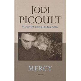 Mercy (Thorndike Press Large Print Famous Authors Series) - Picoult Jodi