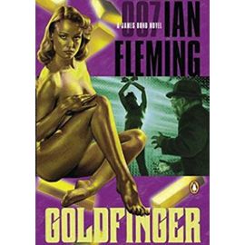 Goldfinger (James Bond Novels) - Ian Fleming