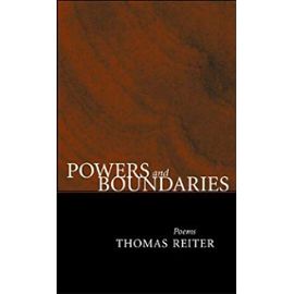 Powers and Boundaries: Poems - Thomas Reiter