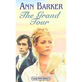 The Grand Tour - Barker, Ann