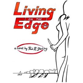 Living on the Edge - Mr Paul R Starling