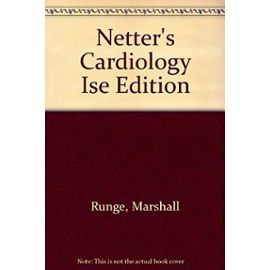 Netter's Cardiology - Marschall S. Runge