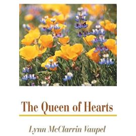 The Queen of Hearts - Lynn Mclarrin Vaupel