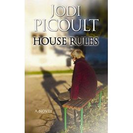 House Rules (Center Point Platinum Fiction (Large Print)) - Picoult Jodi