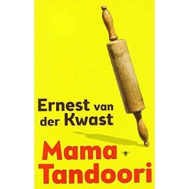 Mama Tandoori - Ernest Van Der Kwast