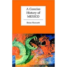 A Concise History of Mexico (Cambridge Concise Histories) - Unknown