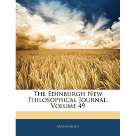 The Edinburgh New Philosophical Journal, Volume 49 - Anonymous