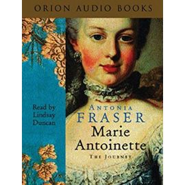Marie Antoinette - Lady Antonia Fraser