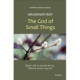 Arundhati Roy&#39;s &#39;The God of Small Things&#39; - Nilanshu Kumar Agarwal
