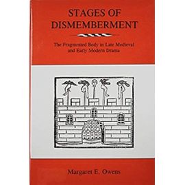 Stages Of Dismemberment - Margaret E. Owens