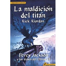 La Maldicion del Titan = The Titan's Curse (Percy Jackson & the Olympians) - Rick Riordan