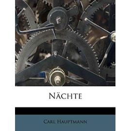 Nachte (German Edition) - Carl Hauptmann