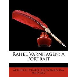 Rahel Varnhagen: A Portrait - Ellen Karolina Sofia Key