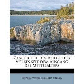 Geschichte des deutschen Volkes seit dem Ausgang des Mittelalters (German Edition) - Unknown
