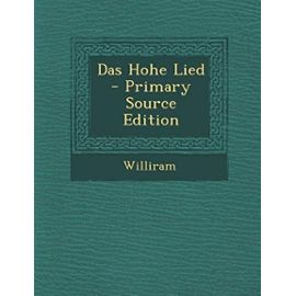 Das Hohe Lied (Old High German Edition) - Unknown