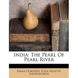 India: The Pearl Of Pearl River - Unknown