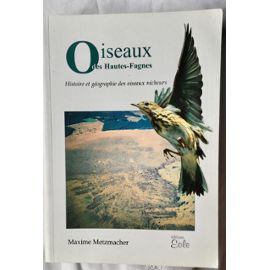 Oiseaux des Hautes Fagnes - Histoire et géographie des oiseaux nicheurs - Maxime Metzmacher