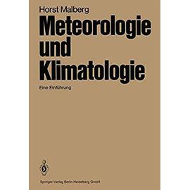 Meteorologie Und Klimatologie: Eine Einf Hrung - H Malberg