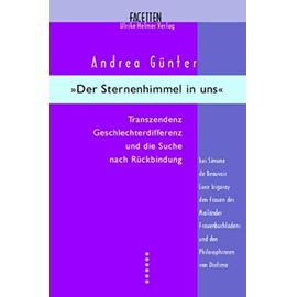 Der Sternenhimmel in uns - Transzendenz, Geschlechterdifferenz und die Suche nach Rückbildung. - Unknown