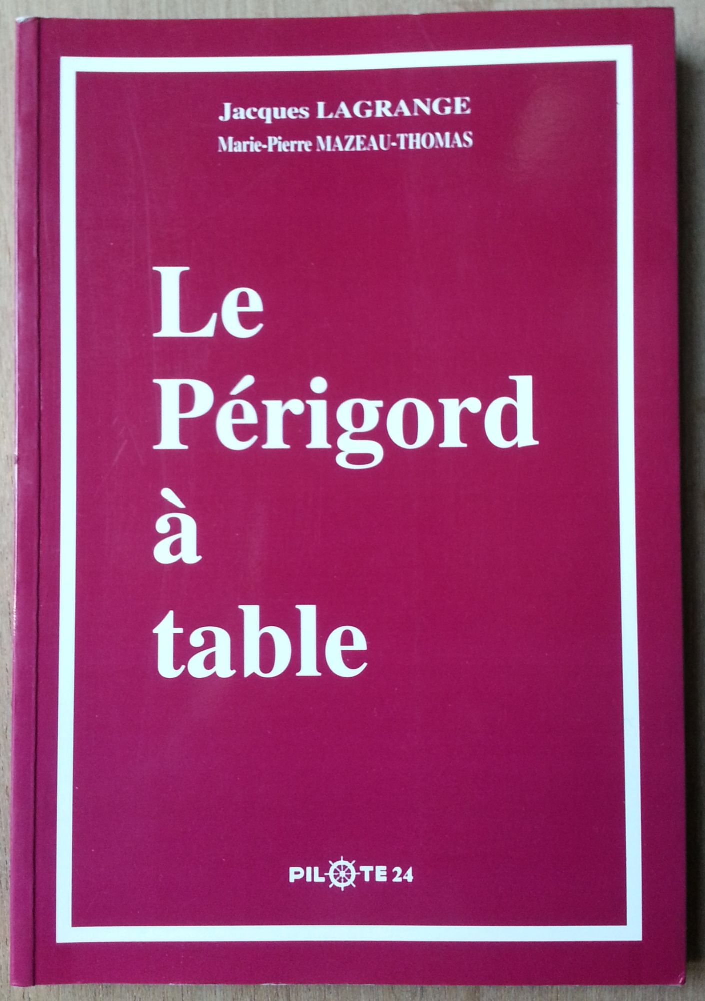 Le Périgord a Table