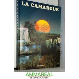 La Camargue - Dupuy