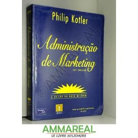 Administração de Marketing (Em Portuguese do Brasil) - Philip Kotler