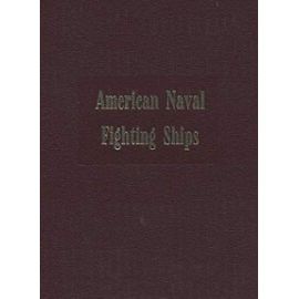 Dictionary of American naval fighting ships - S/N 008-046-00126-0
