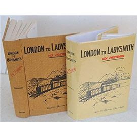 London to Ladysmith via Pretoria. - Churchill, Winston Spencer