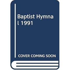 Baptist Hymnal 1991 - Unknown