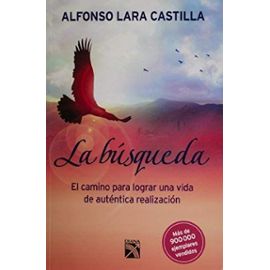 La busqueda (Spanish Edition) - Alfonso Lara Castilla