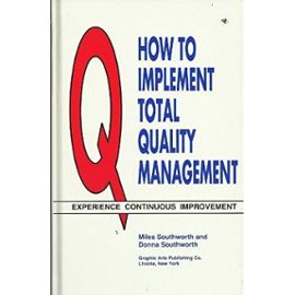 How to Implement Total Quality Management - Unknown