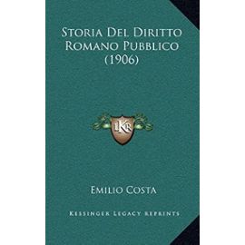 Storia del Diritto Romano Pubblico (1906) - Unknown