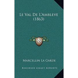 Le Val de L'Ambleve (1863) - La Garde, Marcellin