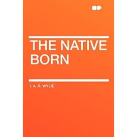 The Native Born - Unknown