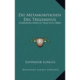 Die Metamorphosen Des Trigeminus: Comoedia Medico Practica (1866) - Supinator Longus