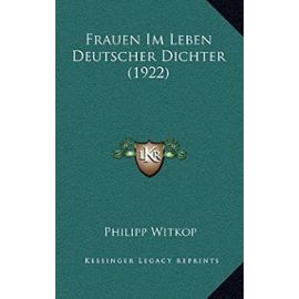 Frauen Im Leben Deutscher Dichter (1922) - Unknown