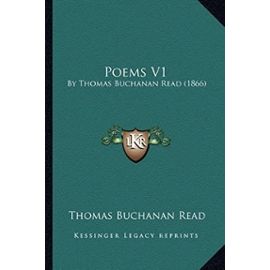 Poems V1: By Thomas Buchanan Read (1866) - Unknown