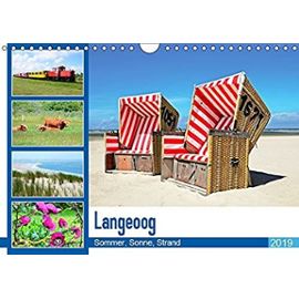 Langeoog - Sommer, Sonne, Strand (Wandkalender 2019 DIN A4 quer): Der Inselsommer mit vielen Sonnenstunden macht Lust auf Meer! (Monatskalender, 14 Seiten ) - Unknown