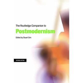 The Routledge Companion to Postmodernism (Routledge Companions) - Unknown