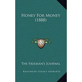 Honey for Money (1888) - Unknown